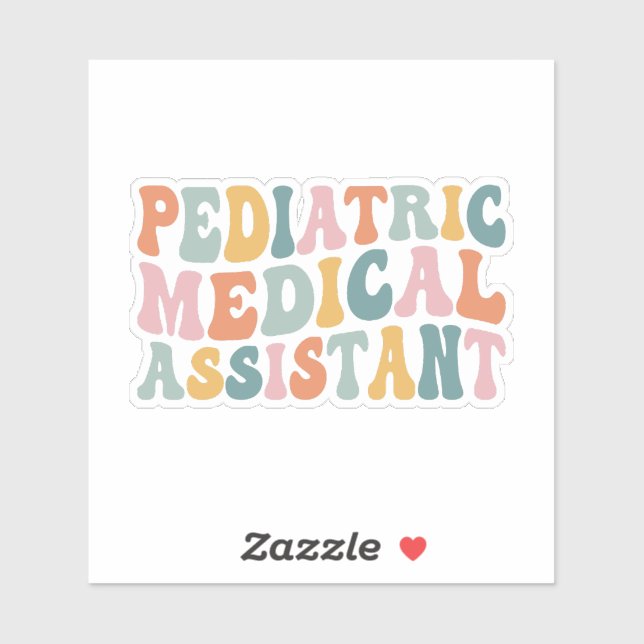  Pediatric Medical Assistant Sticker (Sheet)