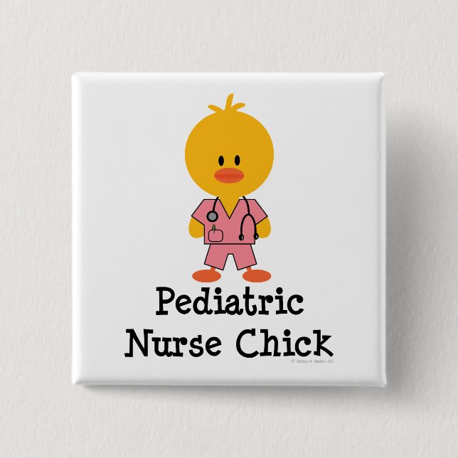 Pediatric Nurse Chick Button (Front)