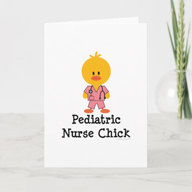 Pediatric Nurse Chick Greeting Card (Front)