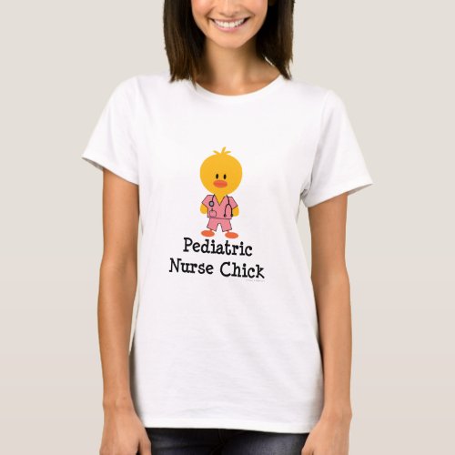 Pediatric Nurse Chick T_shirt