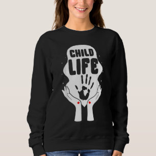 Pediatric Nurse Child Life Pediatrician Practition Sweatshirt