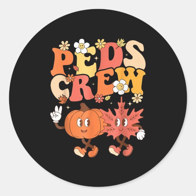 Pediatric Nurse Crew Thanksgiving Cute Pumpkin Ped Classic Round Sticker (Front)