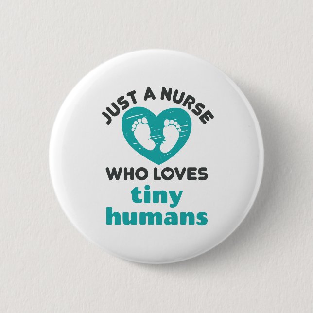 Pediatric Nurse Cute Loves Tiny Humans Footprints Button (Front)