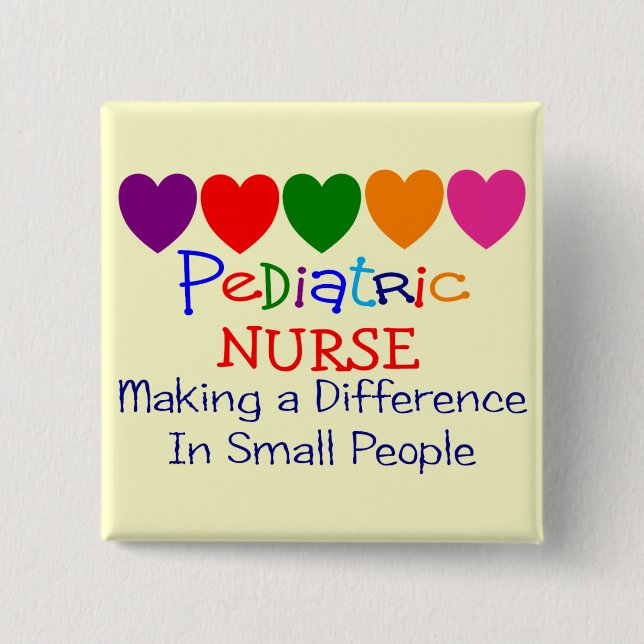 Pediatric Nurse Gifts Button (Front)