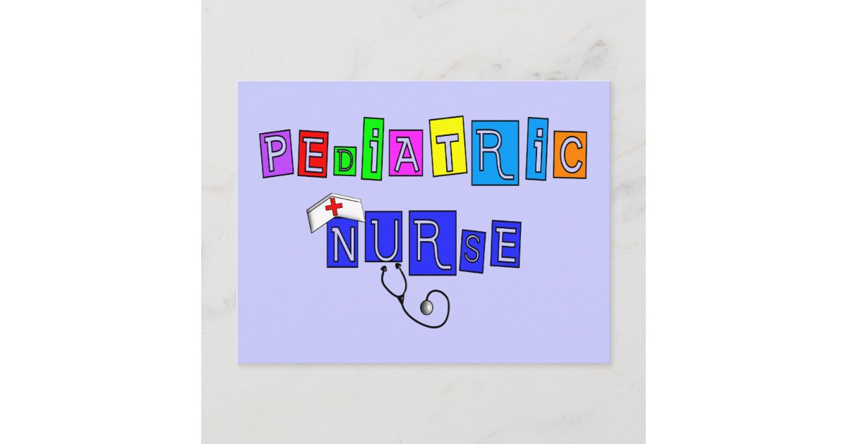 Pediatric Nurse Gifts Postcard Zazzle