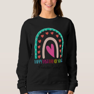 Pediatric Nurse Happy Last Day School Rainbow Sweatshirt
