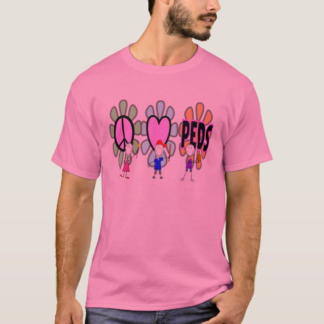 Pediatric Nurse "Peace-Love-Pediatrics" Gifts T-Shirt (Front)