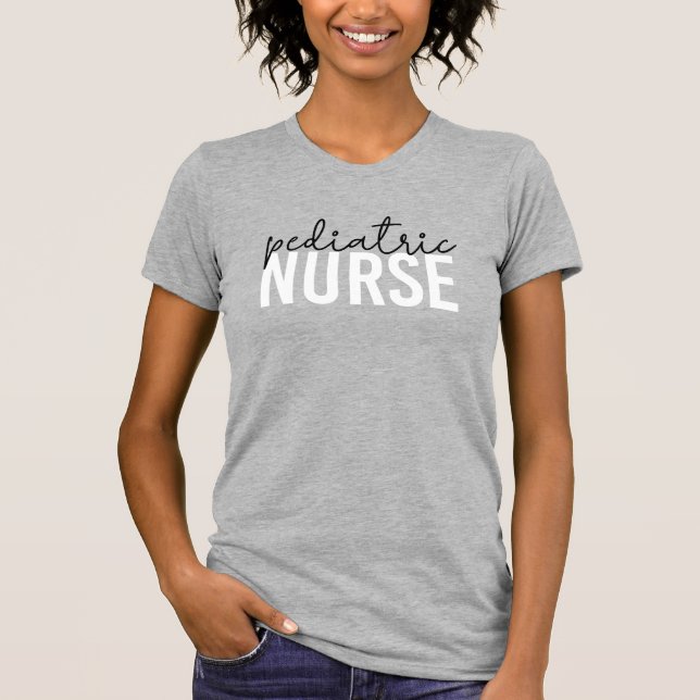 Pediatric Nurse Peds Nurse Appreciation Gift T-Shirt (Front)