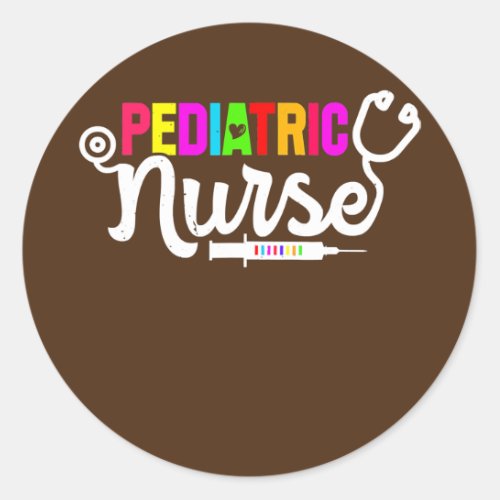 Pediatric Nurse PEDS Nursing RN Pedia Nurses  Classic Round Sticker
