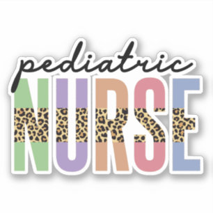 Pediatric Nurse   Peds RN Nurse Appreciation gifts Sticker