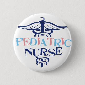 Pediatric Nurse Pinback Button