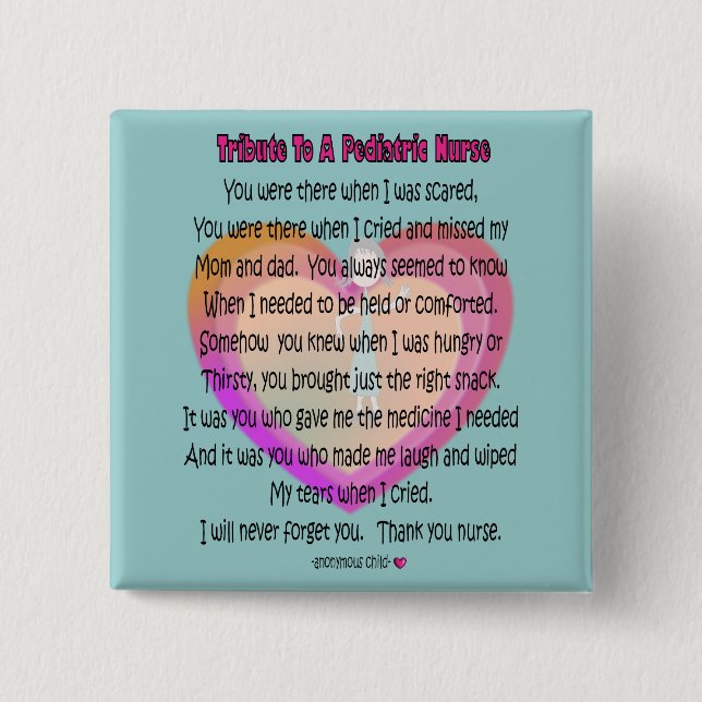 Pediatric Nurse Poem Gifts Pinback Button (Front)