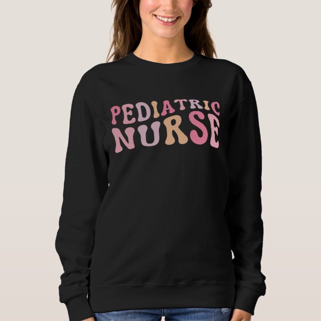 Pediatric Nurse Practitioner PEDS Sweatshirt (Front)