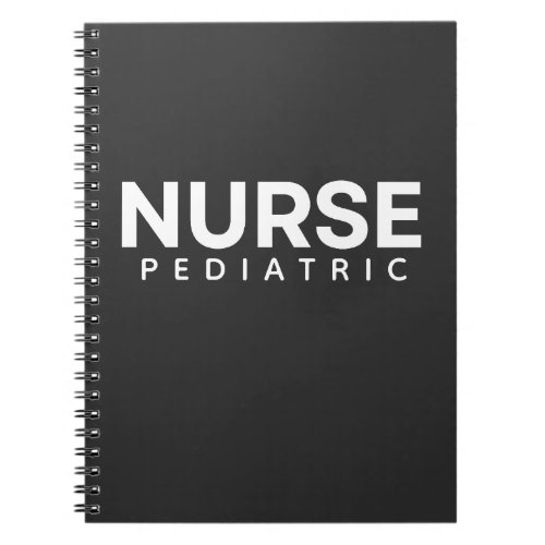 Pediatric Nurse Professional Role Identity Notebook