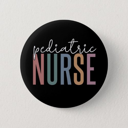 Pediatric Nurse  Retro Peds Nurse PICU Nurse gift Button