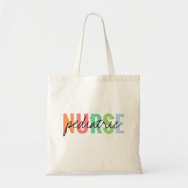 Pediatric Nurse  Tote Bag (Front)