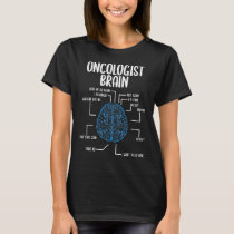Pediatric Oncologist Brain Cancer Doctor Ongolocy T-Shirt