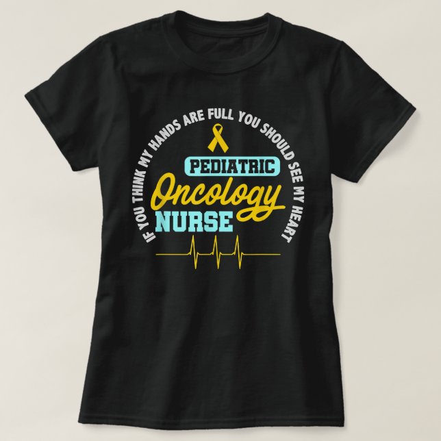 Pediatric Oncology Nurse RN Ribbon EKG Cancer Nurs T-Shirt (Design Front)
