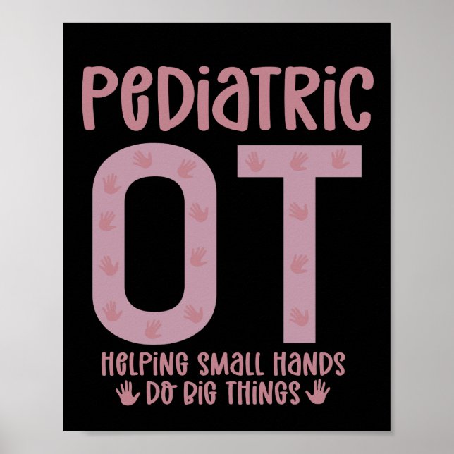 Pediatric OT Occupational therapist OT Gifts Poster (Front)