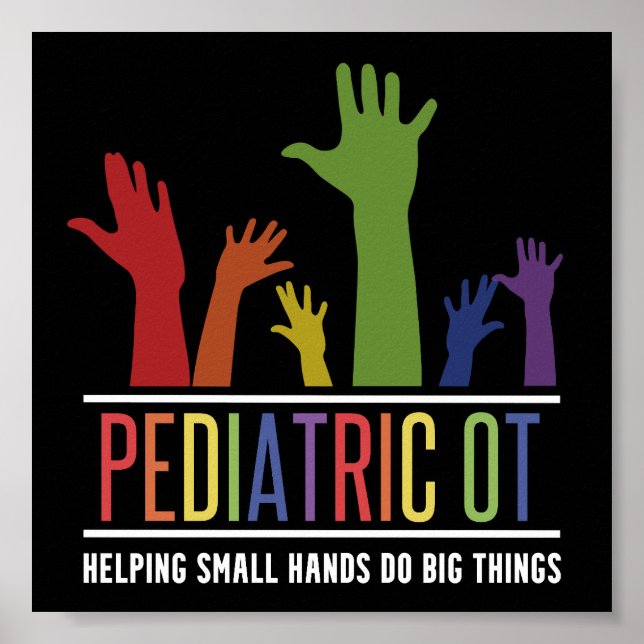 Pediatric OT Occupational therapist OT Gifts Poster (Front)