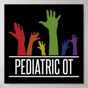 Pediatric OT Occupational therapist OT Gifts Poster
