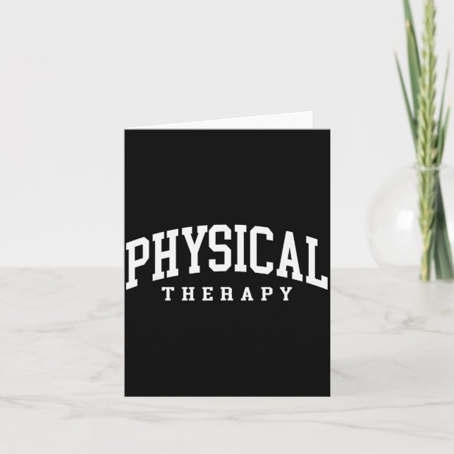 Pediatric physical therapy funny physical therapis card (Front)