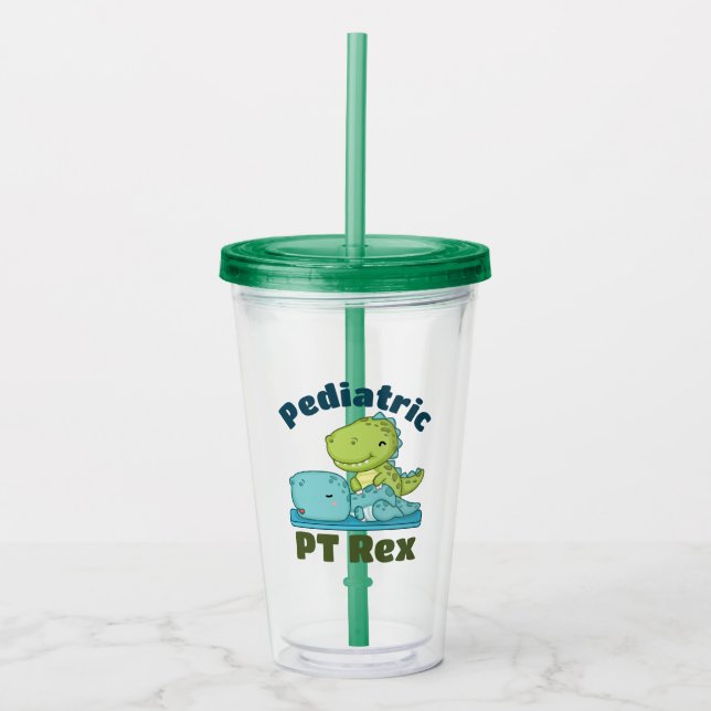 Pediatric PT Rex Physical Therapy Therapist Acrylic Tumbler (Front)