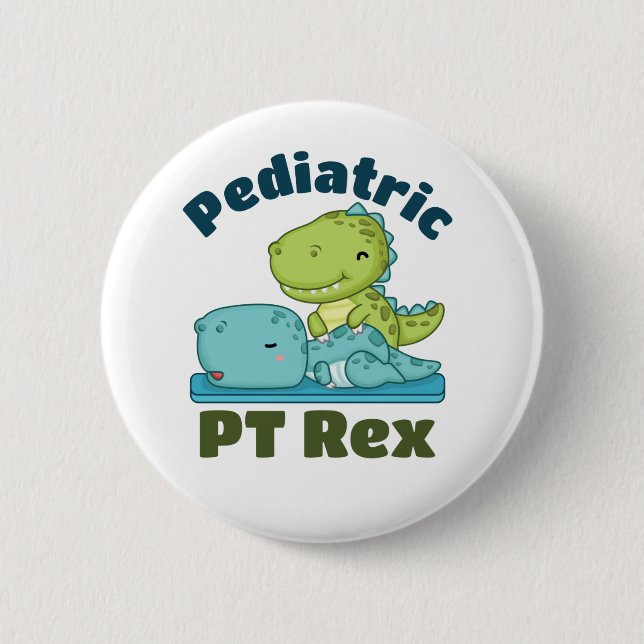Pediatric PT Rex Physical Therapy Therapist Button (Front)