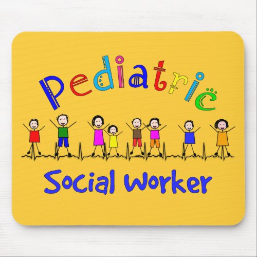 Pediatric Social Worker Gifts Mouse Pad