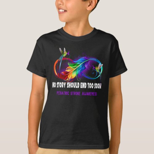Pediatric Stroke Awareness _ No Story Should End T T_Shirt
