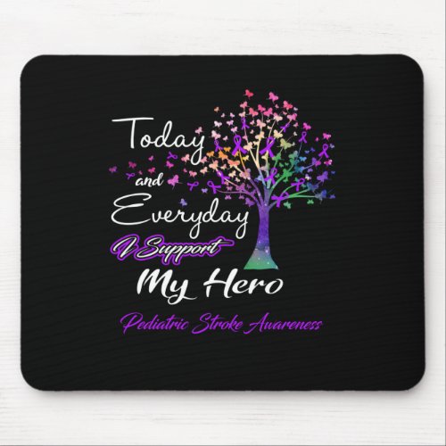 Pediatric Stroke Awareness Today And Everyday I Su Mouse Pad