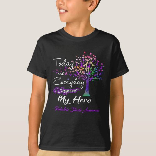 Pediatric Stroke Awareness Today And Everyday I Su T_Shirt