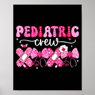 Pediatric Valentines Nurse Crew Peds Nurse Valenti Poster