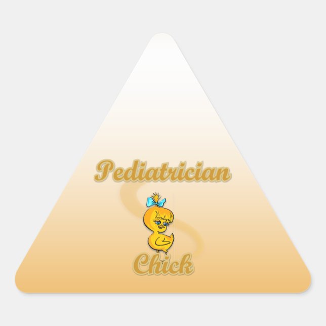 Pediatrician Chick Triangle Sticker (Front)