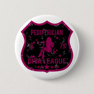 Pediatrician Diva League Button