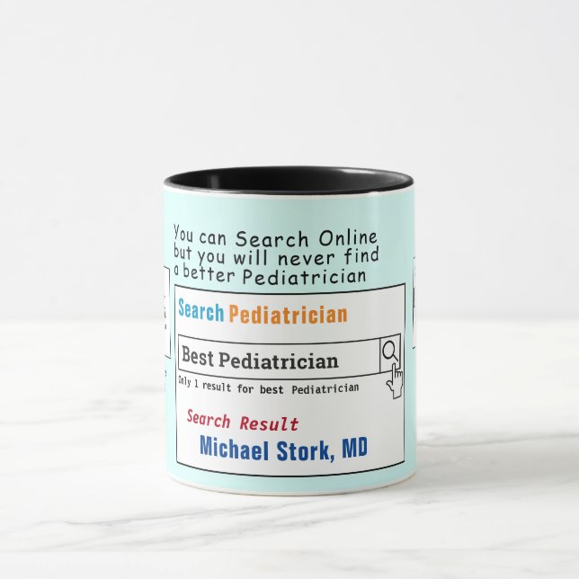 Pediatrician Funny Best Search Mug (Center)