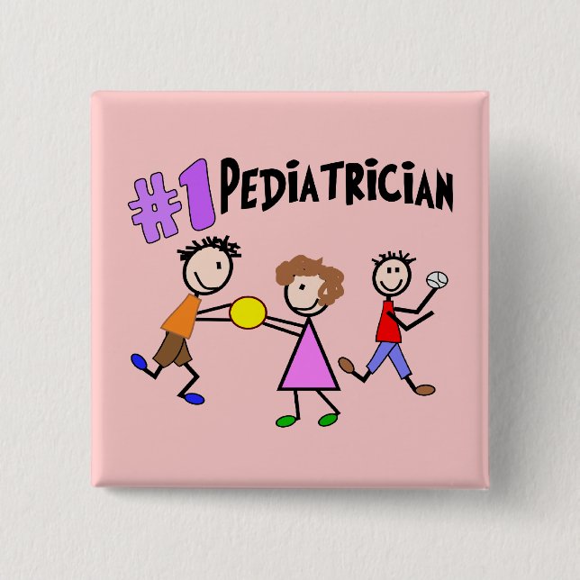 Pediatrician Gifts "# 1" Stick People Design Pinback Button (Front)