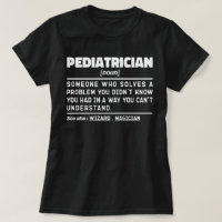 Pediatrician Noun Funny Baby Doctor Cool Pediatric
