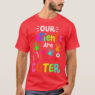 Pediatrician Pediatric Doctor Pediatric Nurse  T-Shirt