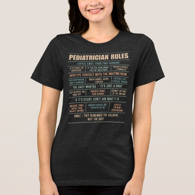 Pediatrician Rules Funny Shirt (Front)