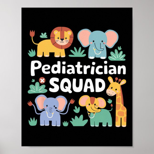 Pediatrician Squad Safari Animals Appreciation  Poster (Front)
