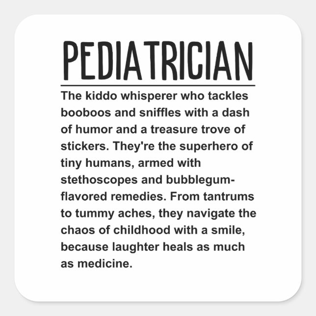 Pediatrician  square sticker (Front)