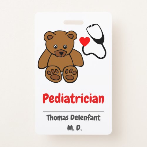 Pediatrician _ teddy  and heart stethoscope badge