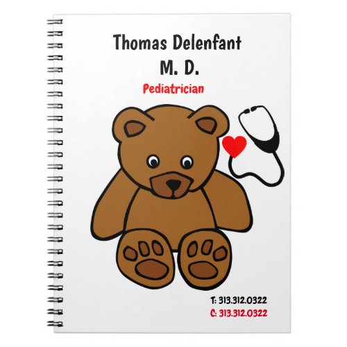 Pediatrician _ teddy  and heart stethoscope  notebook