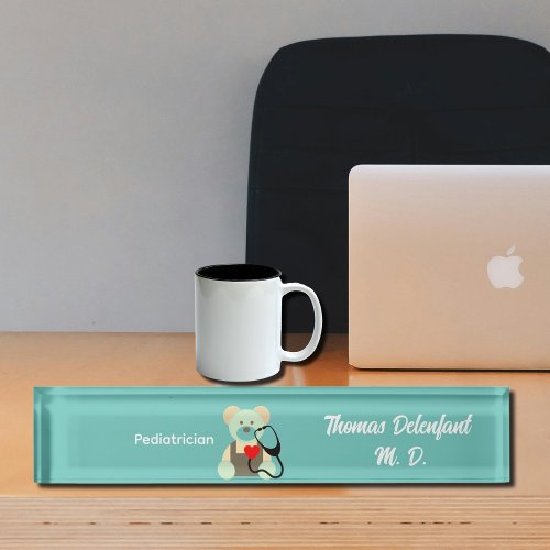 Pediatrician _ teddy_ stethoscope  desk name plate