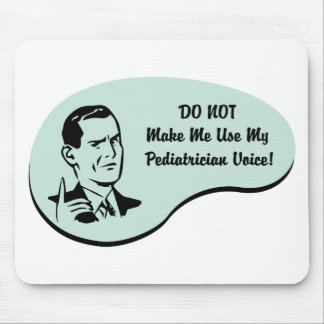Pediatrician Voice Mouse Pad
