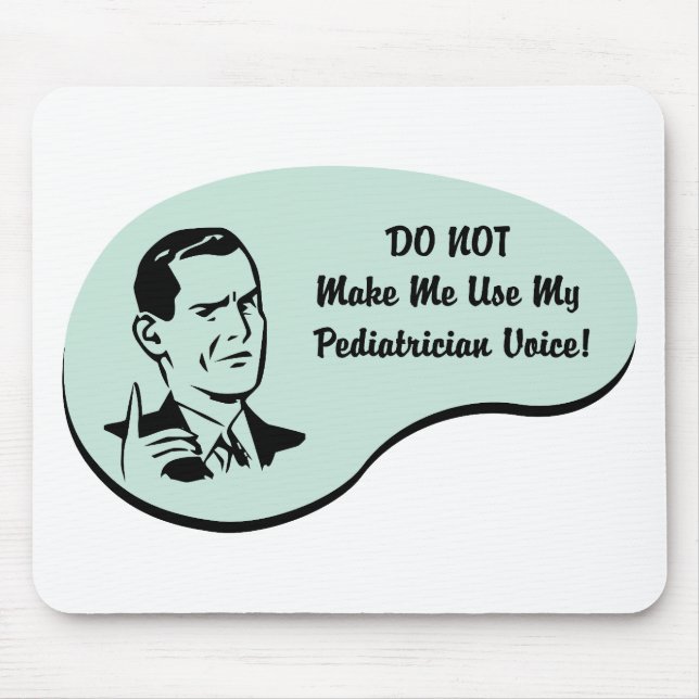 Pediatrician Voice Mouse Pad (Front)