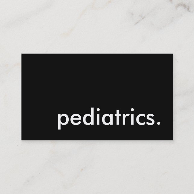 pediatrics. business card (Front)