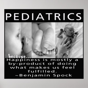 PEDIATRICS - HAPPINESS QUOTE - POSTER