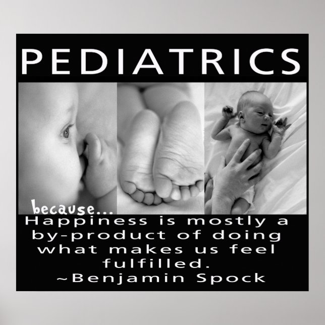 PEDIATRICS - HAPPINESS QUOTE - POSTER (Front)